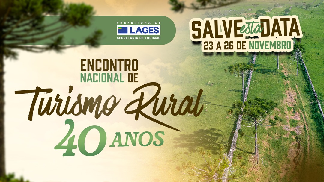 Lages será ponto de encontro do Turismo Rural brasileiro em novembro